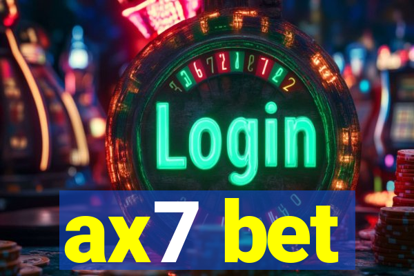 ax7 bet